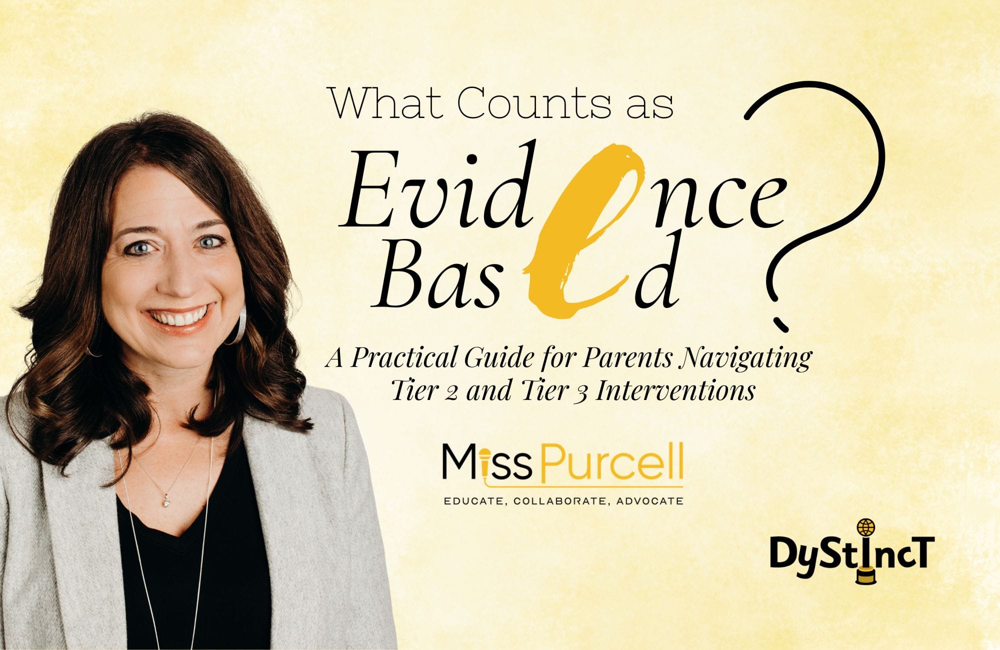 Issue 28: What Counts as Evidence-Based? A Practical Guide for Parents Navigating Tier 2 and Tier 3 Interventions | Missy Purcell