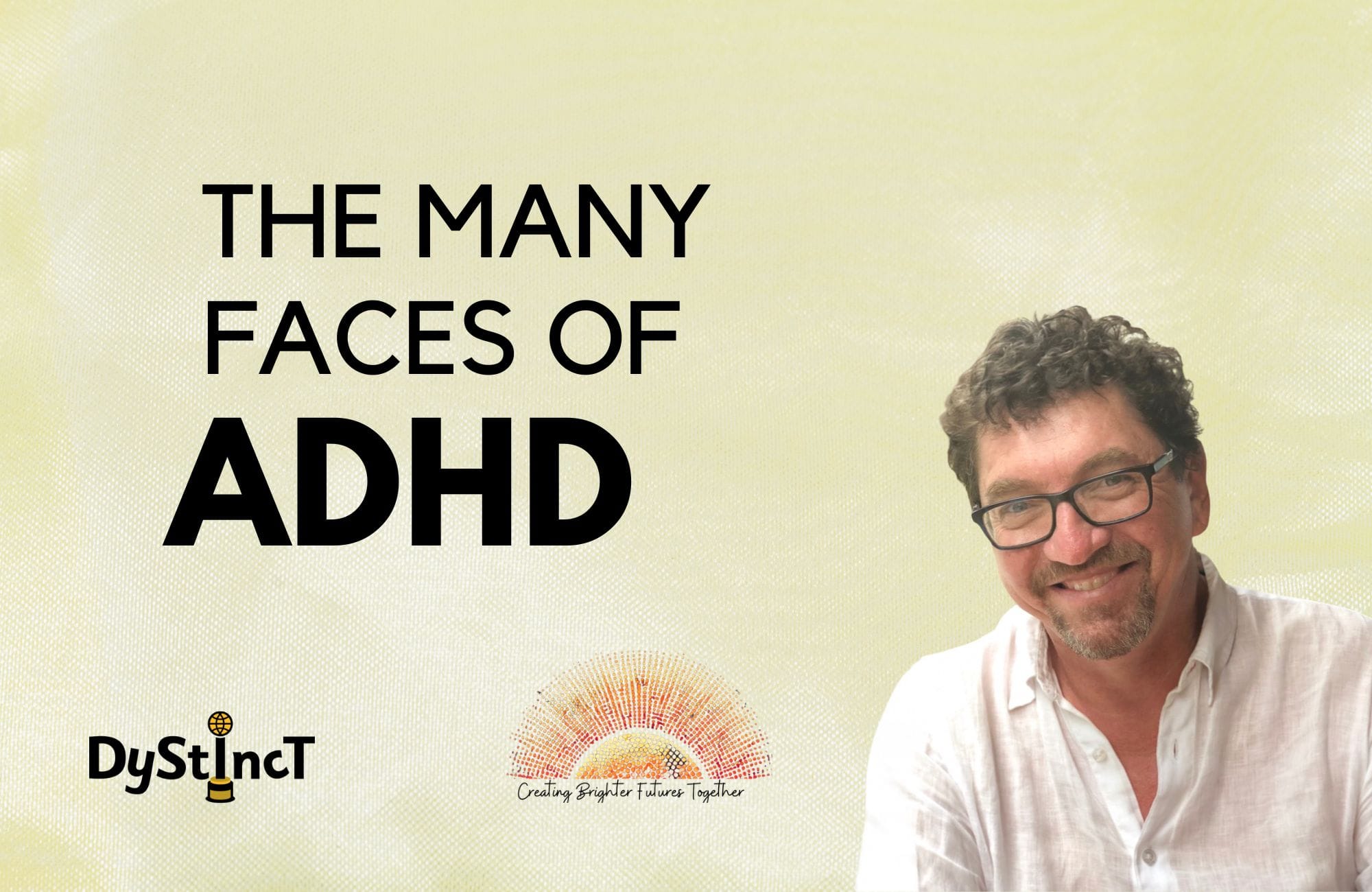 Issue 28: The many faces of ADHD | Simon da Roza