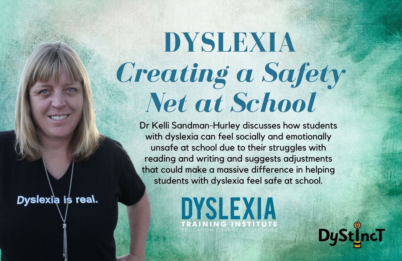 Issue 15: Dyslexia: Creating a Safety Net at School | Dr Kelli Sandman ...