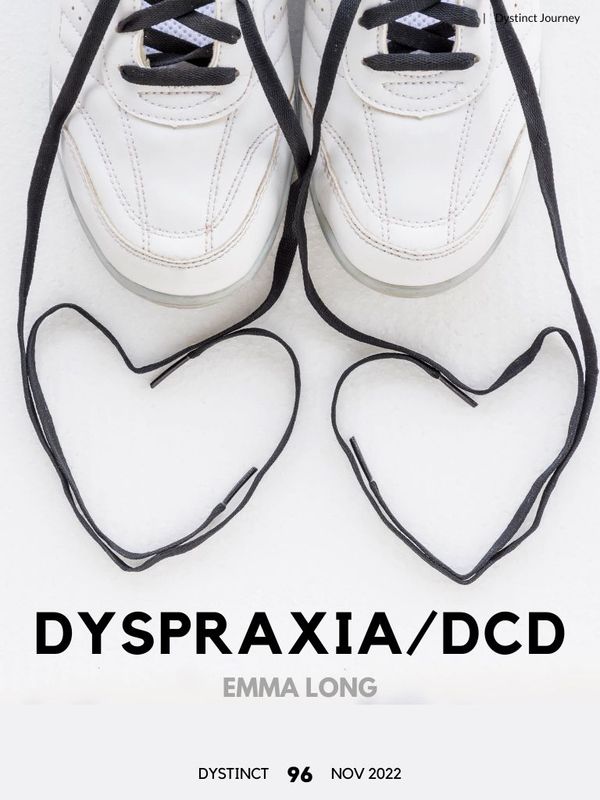 Issue 12 Dyspraxia/DCD Emma Long